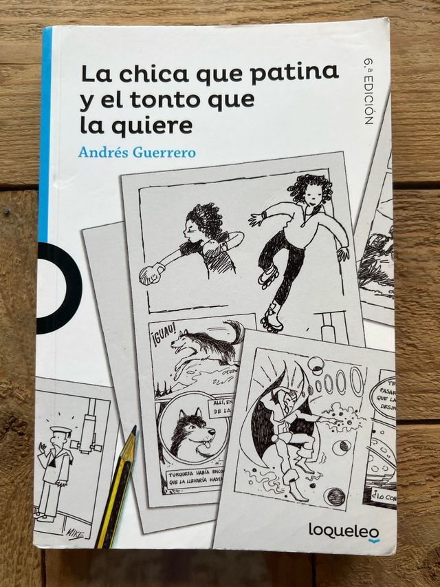 Libro La chica que patina y el tonto que la quiere