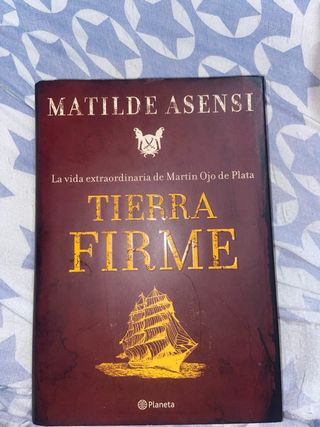 TIERRRA FIRME MATILDE ASENSI