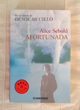 "Afortunada"; Alice Sebold. NUEVO