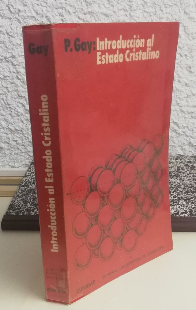 INTRODUCCIÓN AL ESTADO CRISTALINO (P. Gay)