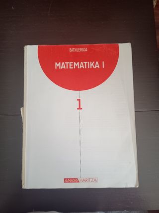 Libro de Matematika 1 Batxiller Anaya Haritza
