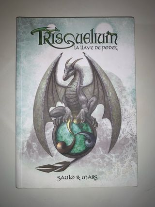 Trisquelium-la llave del poder-Saulo R.Mars