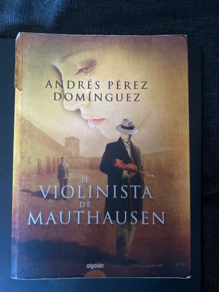Andrea Pérez. El violinista de Mauthausen