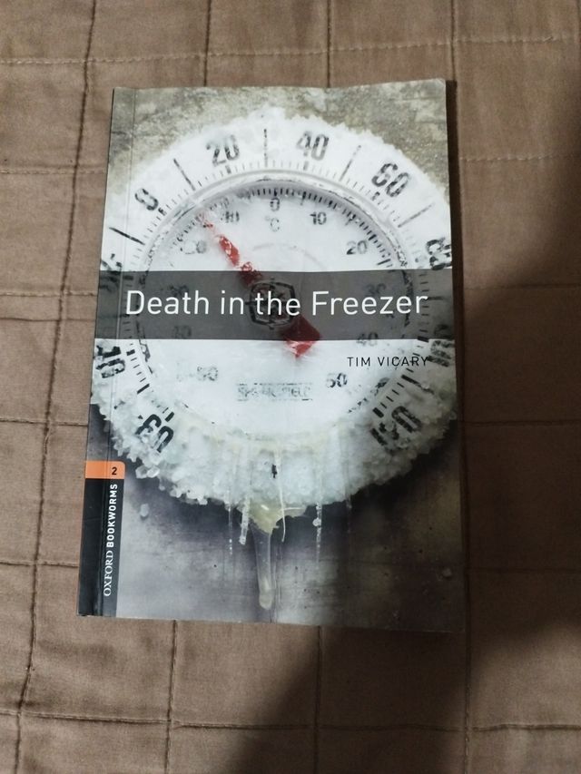 Oxford Bookworms Library: Level 2: Death in the Freezer: 700 Headwords: Crime and Mystery (Oxford Bookworms ELT)