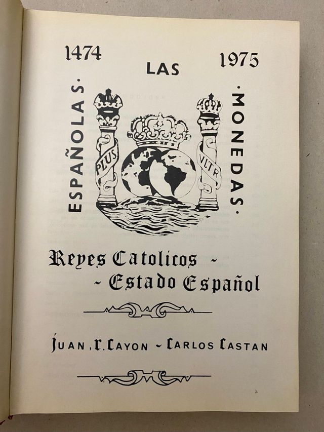 Las monedas españolas.  Numismatica.