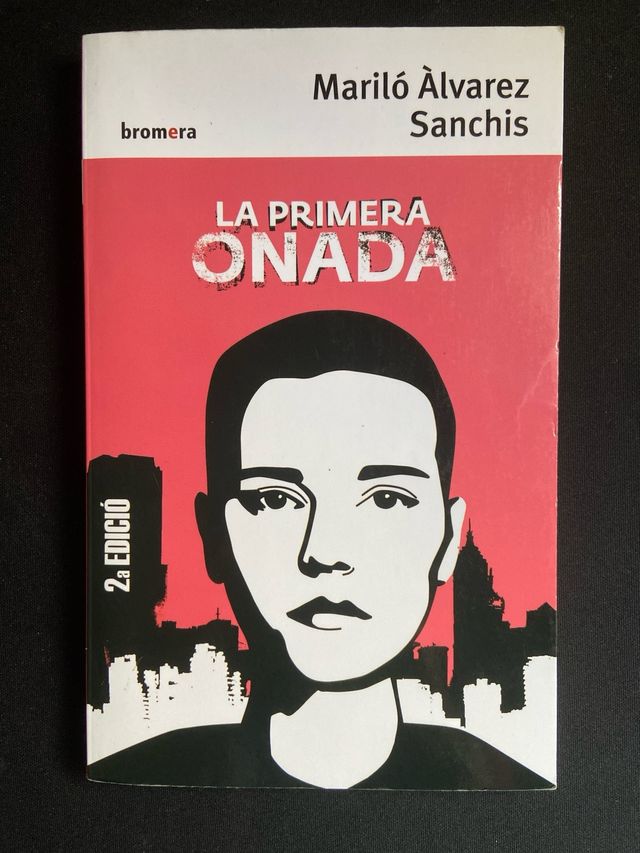 Libro LA PRIMERA ONADA - EDITORIAL BROMERA