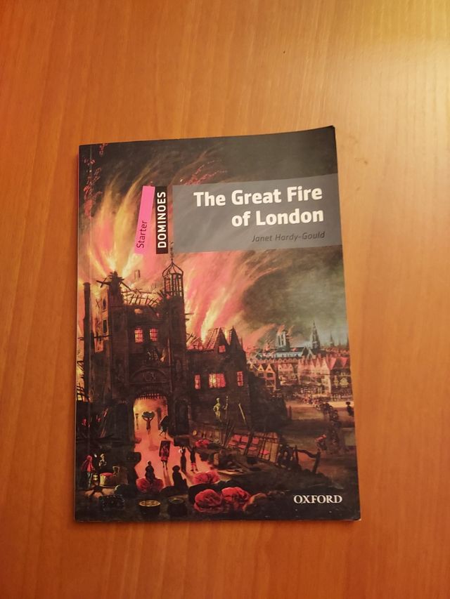 The Great Fire of London: Starter Level: 250-Word Vocabulary The Great Fire of London (Dominoes: Starter Level)