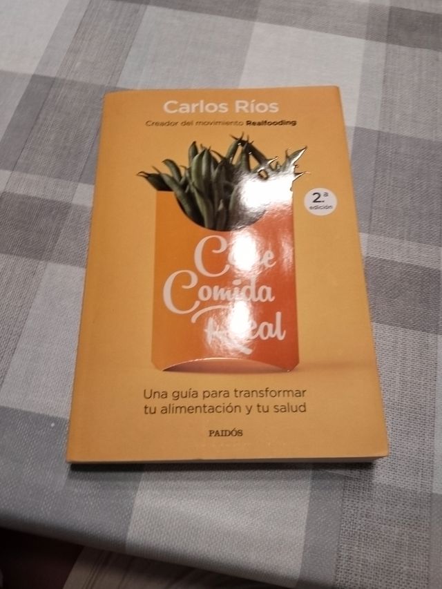 Come comida real: Una guía para transformar tu alimentación y tu salud