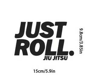 JUST ROLL JIU JITSU