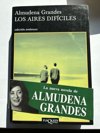 Los aires difíciles de Almudena Grande