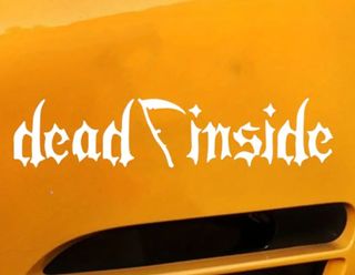 DEAD INSIDE