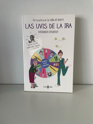 Las uvis de la ira de Enfermera Saturada