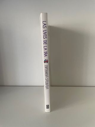 Las uvis de la ira de Enfermera Saturada