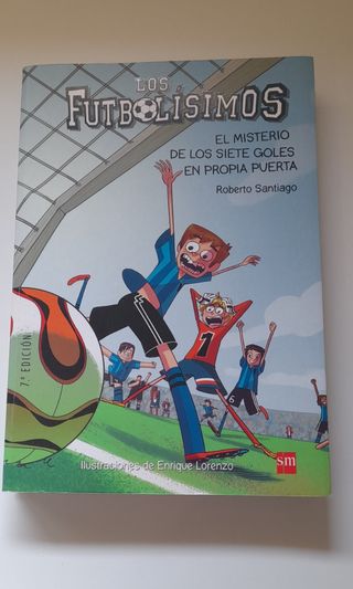 Los Futbolísimos 2: El misterio de los siete goles en propia puerta (Spanish Edition)