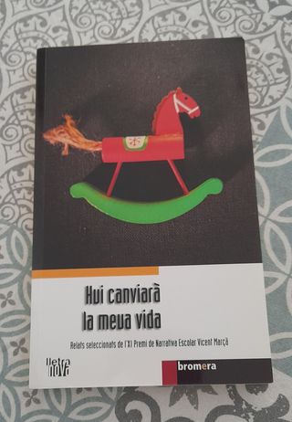 Hui canviarà la meua vida