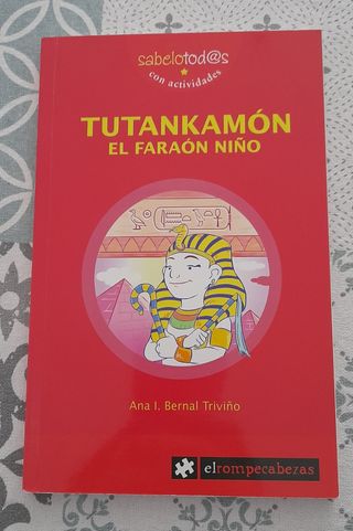 TUTANKAMÓN el faraón niño