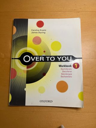 Over to you Workbook. 1 Bachillerato.