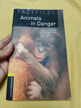 Oxford Bookworms Factfiles: Animals in Danger: Level 1: 400-Word Vocabulary