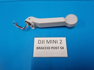 BRACCIO POSTERIORE SINISTRO DJI MINI 2