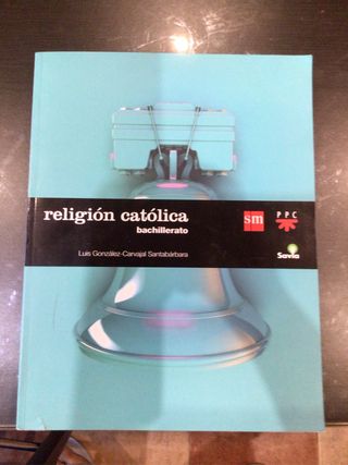 Libro Religion Catolica SM Bachillerato