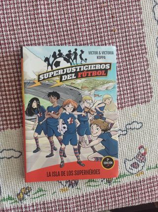 Superjusticieros del Fútbol 1. La isla de los superhéroes (Spanish Edition)
