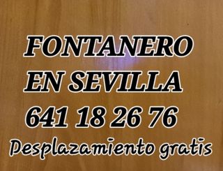FONTANERO EN SEVILLA Desplazamientos Gratis,