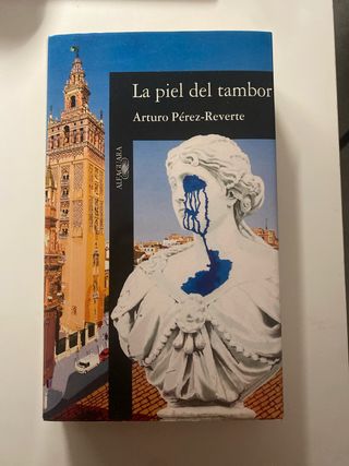 La piel del tambor. Arturo perez reverte