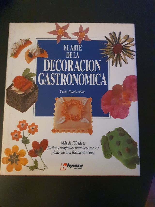 El Arte de la Decoración Gastronómica