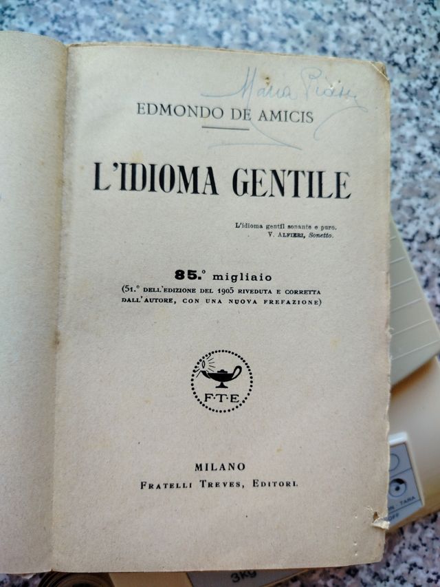 "L'IDIOMA GENTILE" Edmondo De Amicis edizione1921
