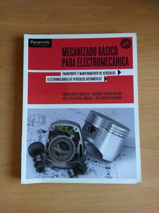 Mecanizado básico para electromecánica