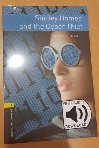 Oxford Bookworms 1. Shirley Homes and the Cyber Thief MP3 Pack