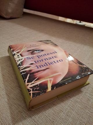 "Se potessi tornare indietro"