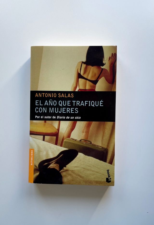 El año que trafiqué con mujeres