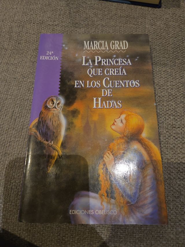 La princesa que creía en cuentos de hadas (Spanish Edition)