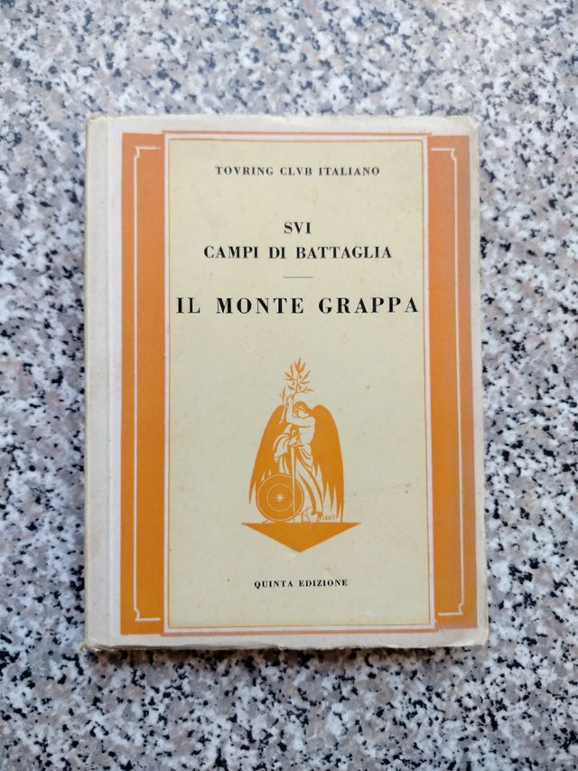 SUI CAMPI DI BATTAGLIA IL MONTE GRAPPA