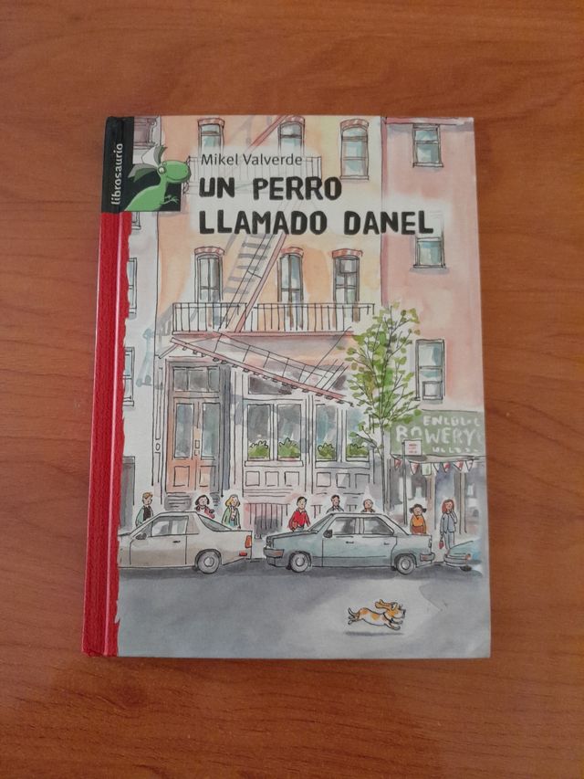 Un perro llamado Danel (Librosaurio) (Spanish Edition)