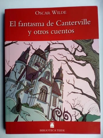 EL FANTASMA DE CANTERVILLE Y OTROS CUENTOS