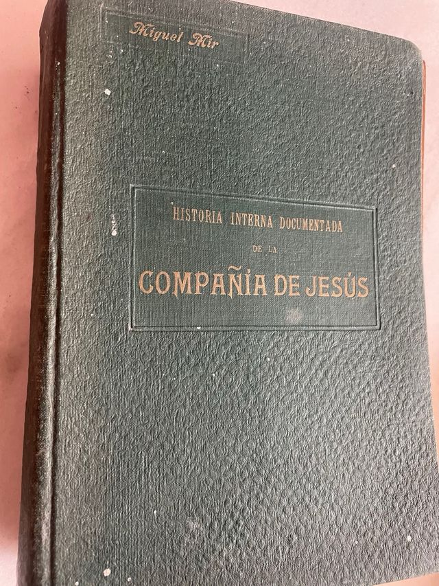 Miguel Mir. HISTORIA INTERNA DOCUMENTADA DE LA COM