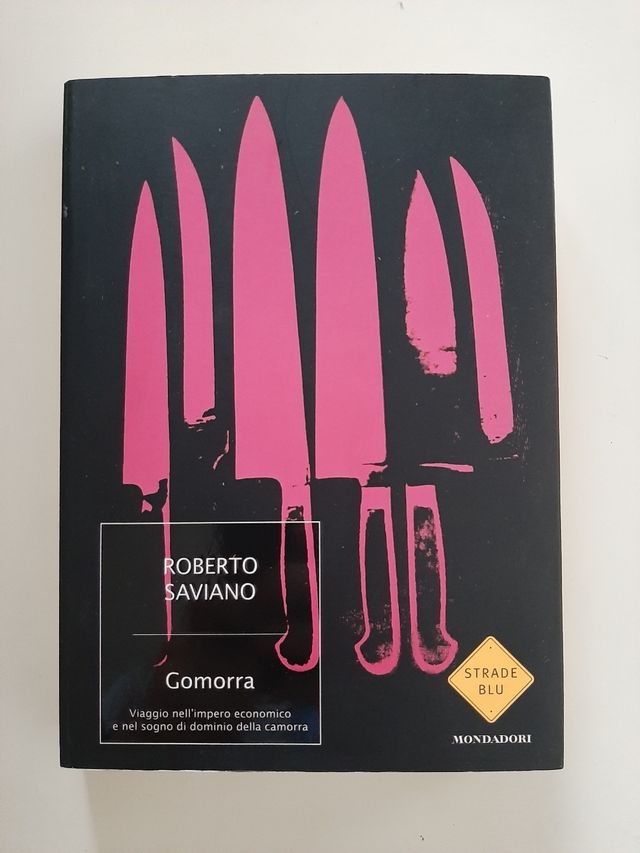Gomorra: Viaggio nell'impero economico e nel sogno di dominio della camorra (Strade Blu)