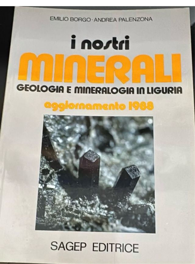 I nostri minerali. Aggiornamento 1988 - liguria