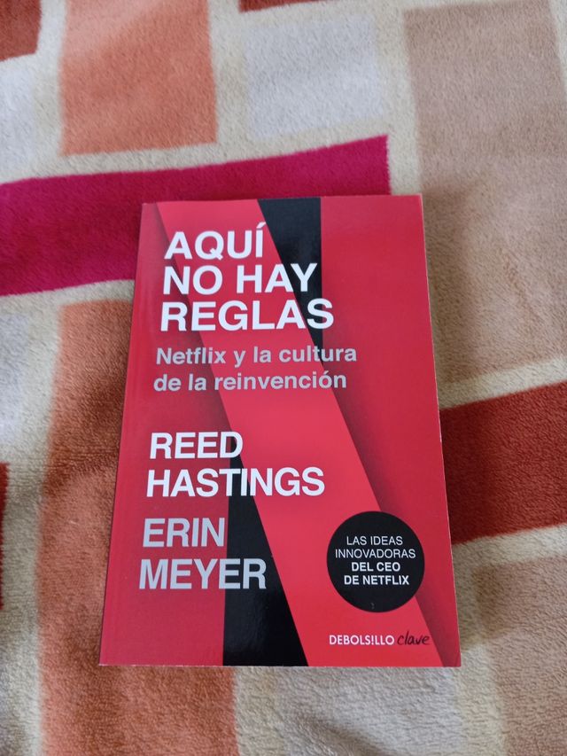 Aquí no hay reglas: Netflix y la cultura de la reinvención