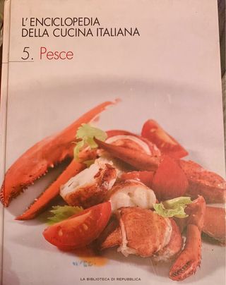 enciclopedia della cucina italiana. Pesce.