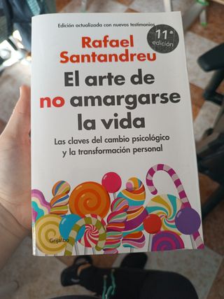 El arte de no amargarse la vida