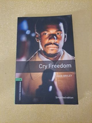 Oxford Bookworms Library: Stage 6: Cry Freedom: A Novel: 2500 Headwords (Oxford Bookworms ELT)