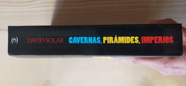 Cavernas, Pirámides, Imperios. David Solar.