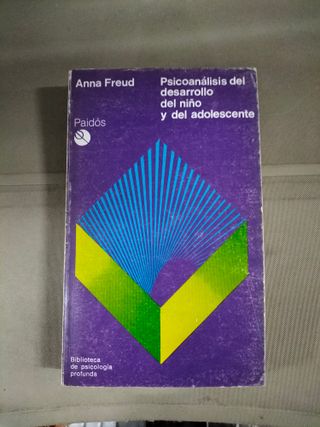 Psicoanálisis del desarrollo del niño y del adoles