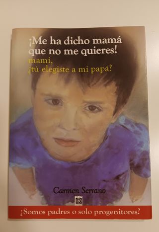 Libro "Me ha dicho mamá que no me quiere