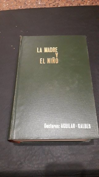 Libro LA MADRE Y EL NIÑO del año 1971
