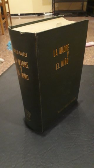 Libro LA MADRE Y EL NIÑO del año 1971