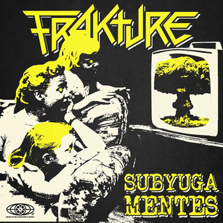 FRAKTURE – SUBYUGAMENTES (LP)